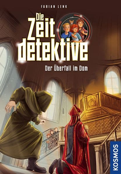 Die Zeitdetektive, 10, Der Überfall im Dom: Ein spannender Krimi aus dem Mittelalter. Die Zeitdetektive nehmen Kinder ab 9 mit auf eine Zeitreise. Ganz nebenbei mit Spaß Geschichte lernen.