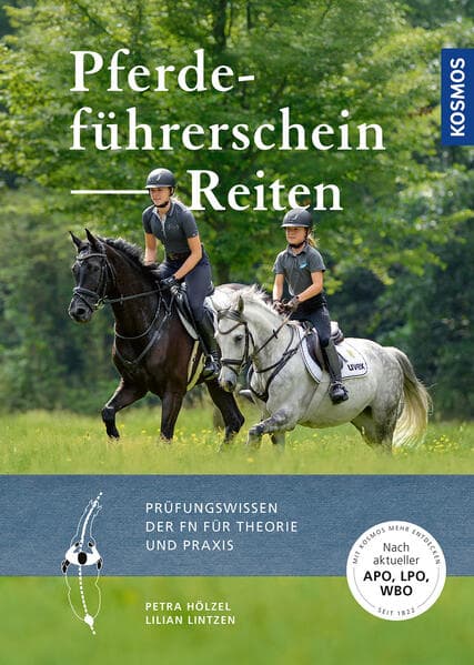 Pferdeführerschein Reiten: Prüfungswissen der FN für Theorie und Praxis. Nach aktueller APO/LPO/WBO