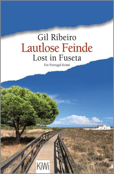 Lautlose Feinde: Lost in Fuseta. Ein Portugal-Krimi | Spionage, Mord und eine Hochzeit - Krimi an der Algarve