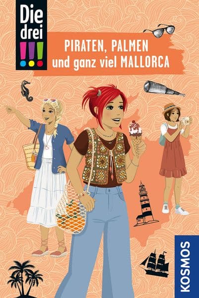 Die drei !!!, Piraten, Palmen und ganz viel Mallorca: Kim, Franzi und Marie auf großer Reise! Ein spannender Fall auf Mallorca - mit Fun Facts, Sprachführer und Stadtplan für Krimi-Fans ab 10 Jahren