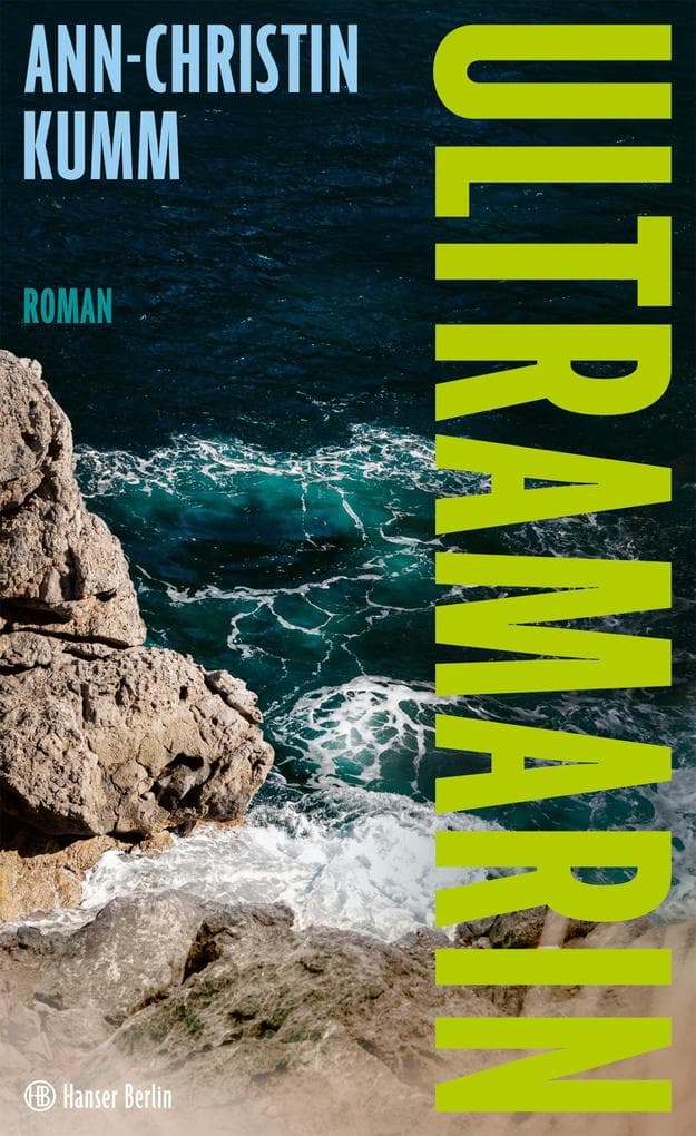 Ultramarin: Roman | "Die Spannung steigert sich ständig. Ungewöhnlich gut gemacht." Christine Westermann