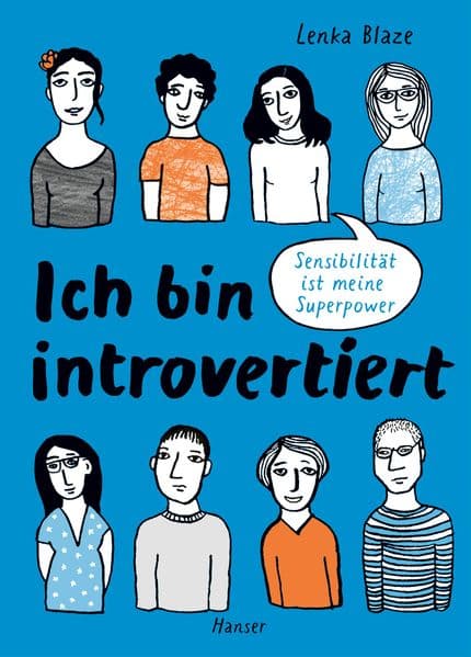 Ich bin introvertiert: Sensibilität ist meine Superpower