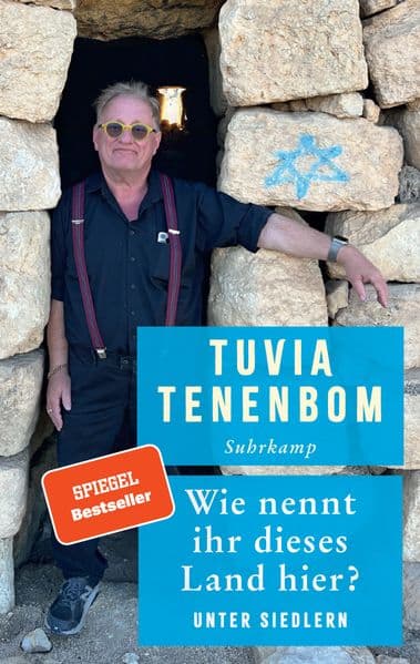 Wie nennt ihr dieses Land hier?: Unter Siedlern | Ein Reisebericht mitten aus dem Herzen des biblischen Israels, weit weg von Klischees