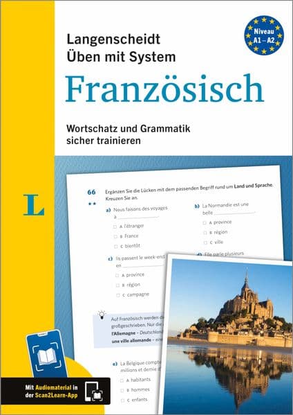 Langenscheidt Üben mit System Französisch: Wortschatz und Grammatik sicher trainieren. Mit Scan2Learn-App