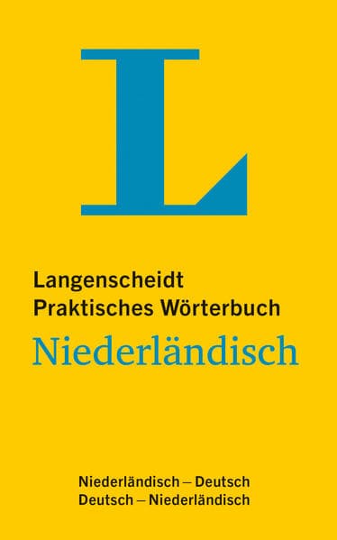 Langenscheidt Praktisches Wörterbuch Niederländisch: Niederländisch-Deutsch / Deutsch-Niederländisch