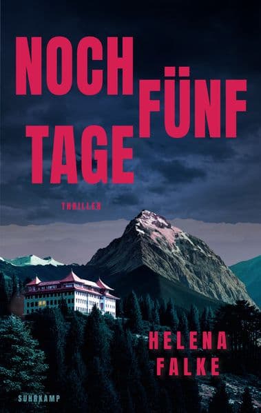 Noch fünf Tage: Thriller | Eine Frau sucht ihren Mörder