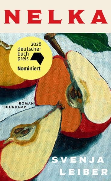 Nelka: Roman | 'Von der ersten Seite an war ich verzaubert, so herzzerreißend, so traurig und doch federleicht ...' Kristine Bilkau | Nominiert für den Deutschen Buchpreis 2026