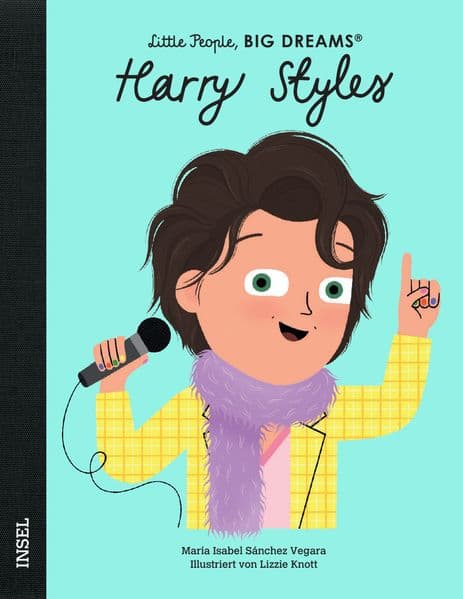 Harry Styles - Little People, BIG DREAMS (Deutsche Ausgabe): Der super erfolgreiche Sänger und Botschafter der Regenbogen-Community | Kinderbuch ab 4 Jahre