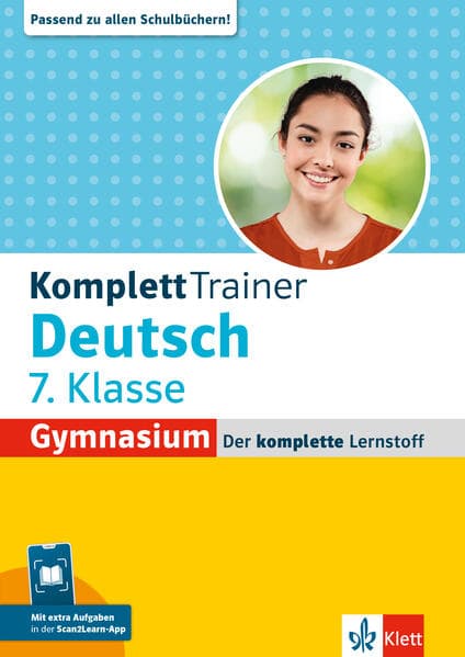 KomplettTrainer Gymnasium Deutsch 7. Klasse: Der komplette Lernstoff mit extra Aufgaben in der Scan2Learn-App