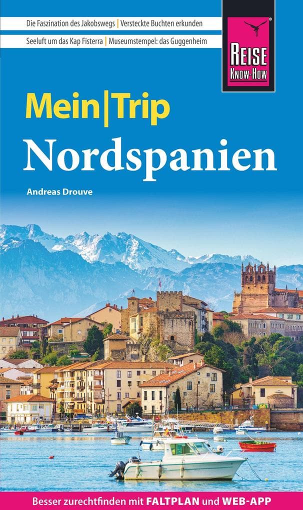 Reise Know-How MeinTrip Nordspanien: Reiseführer Nordspanien mit Faltplan und kostenloser Web-App