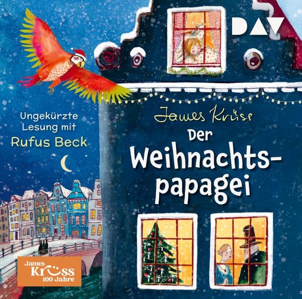 Der Weihnachtspapagei: Ungekürzte Lesung