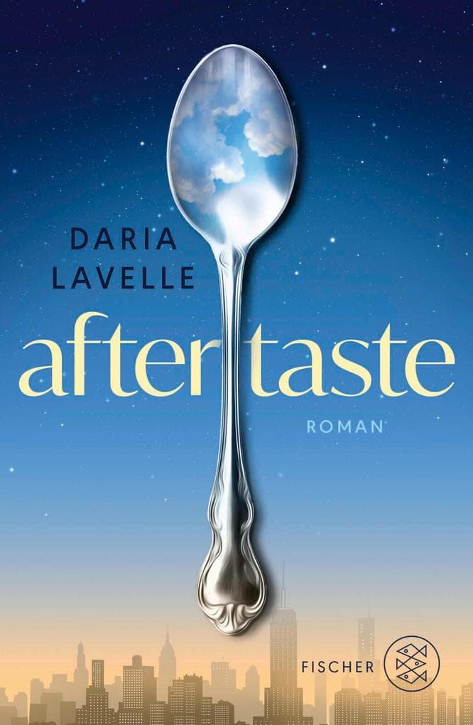 Aftertaste: Roman | Eine magische Food-Geschichte in New York, die beweist, dass die Liebe stärker ist als der Tod.