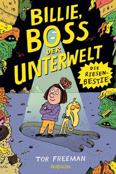 Billie, Boss der Unterwelt: Die Riesenbestie | Lustiger Comicroman für Kinder ab 9 Jahren: Mit vielen Bildern und coolen Texten!