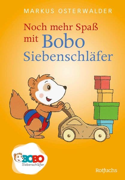 Noch mehr Spaß mit Bobo Siebenschläfer: Das Bilderbuch zur TV-Serie zum Vorlesen ab 2 Jahren