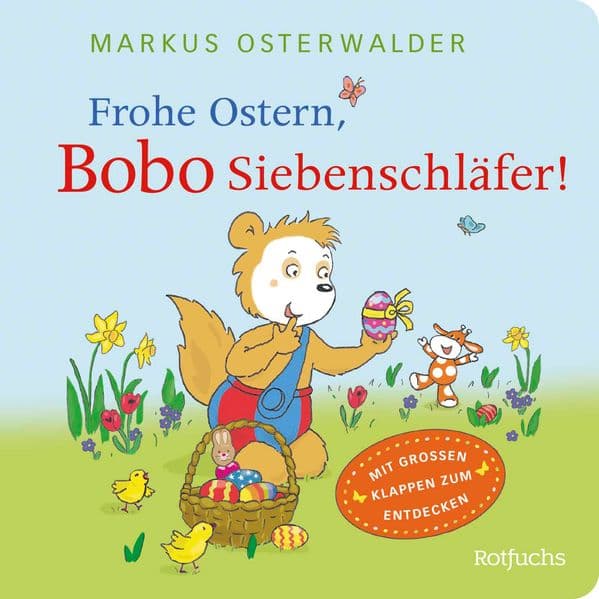 Frohe Ostern, Bobo Siebenschläfer!: Buntes Pappbilderbuch zum Mitmachen für Kinder ab 2
