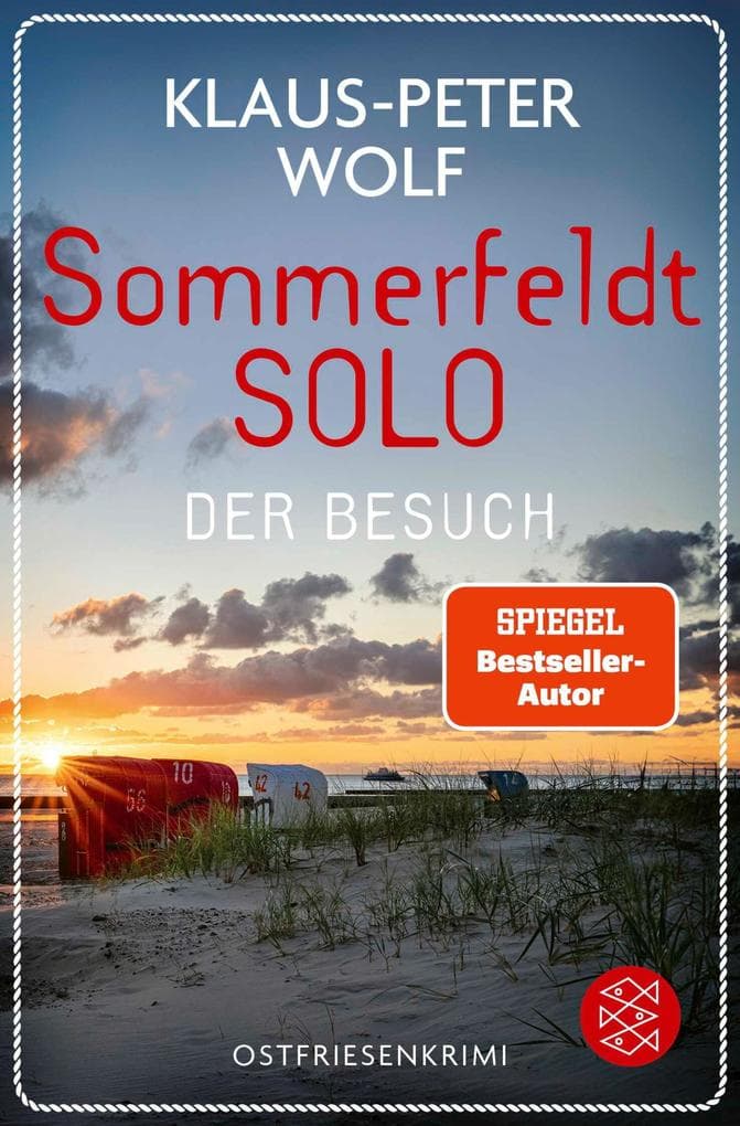 Sommerfeldt Solo - Der Besuch: Der Nr.1-Bestseller-Autor liefert die perfekte Urlaubslektüre vor der Traumkulisse der ostfriesischen Küste
