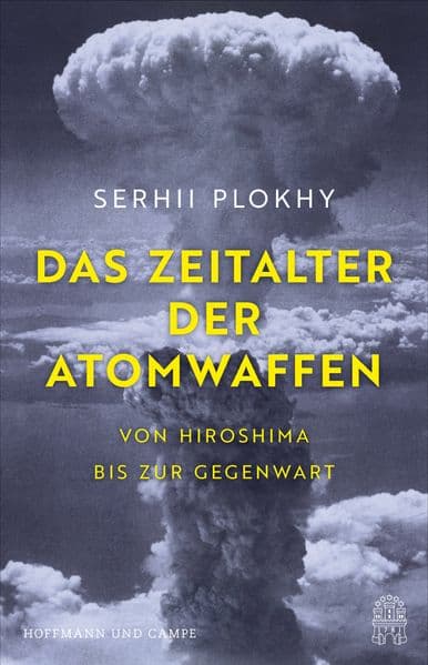 Das Zeitalter der Atomwaffen: Von Hiroshima bis zur Gegenwart