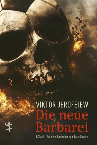 Die neue Barbarei: Roman