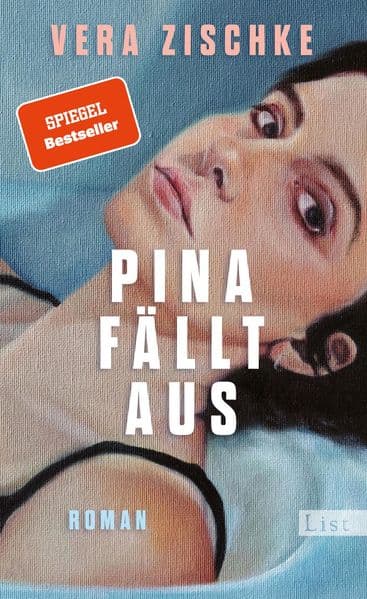 Pina fällt aus: Roman | Von der Autorin des SPIEGEL-Bestsellers AVA LIEBT NOCH