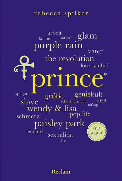 Prince. 100 Seiten: Das einfühlsame Porträt des Ausnahmekünstlers