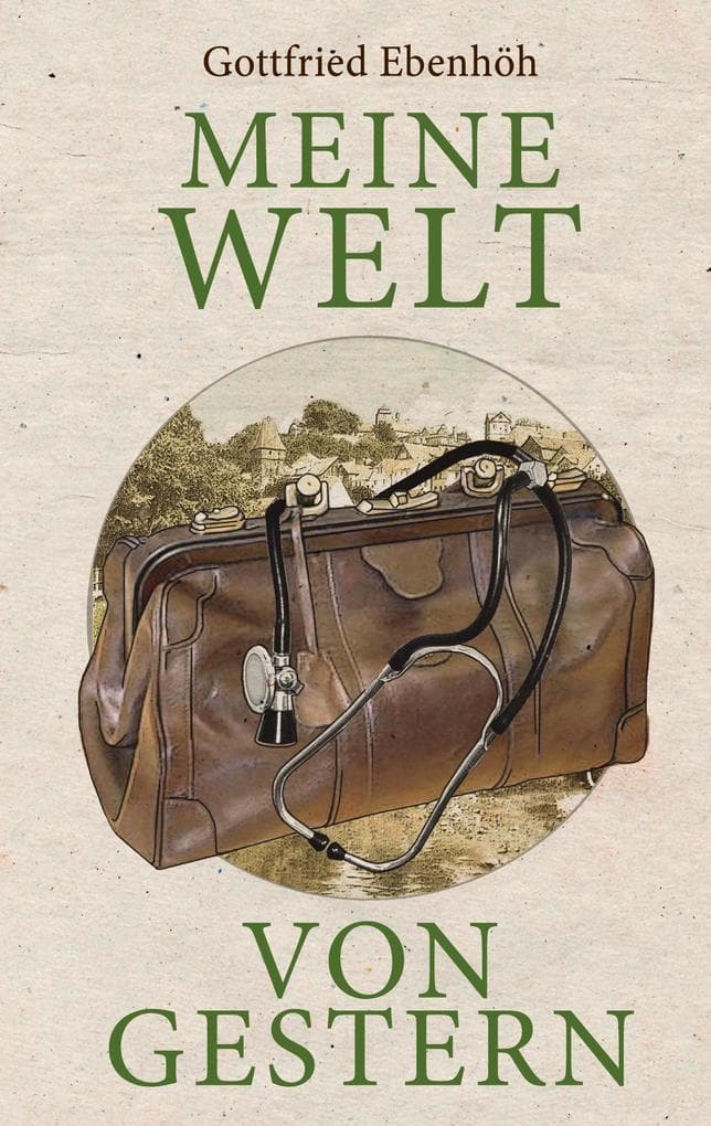 Meine Welt von gestern: Das Glück eines Spätgeborenen