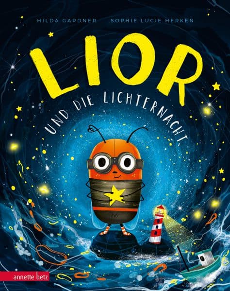 Lior und die Lichternacht: Ein Mutmach-Bilderbuch mit leuchtender Neonfarbe!