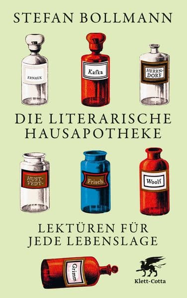 Die literarische Hausapotheke: Lektüren für jede Lebenslage | Shortlist 'Die schönsten deutschen Bücher" Stiftung Buchkunst