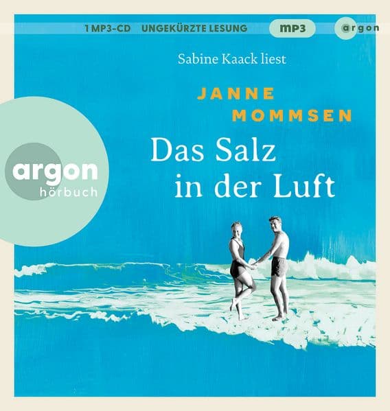 Das Salz in der Luft: Die große Nordsee-Familiengeschichte von Bestsellerautor Janne Mommsen