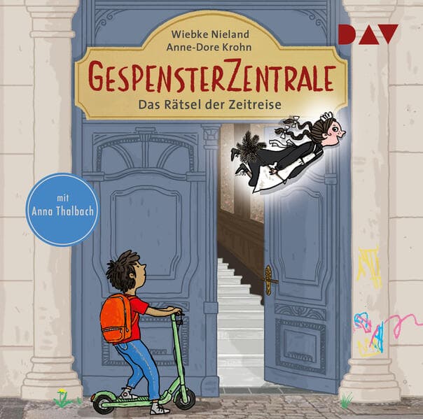 Gespensterzentrale - Teil 1: Das Rätsel der Zeitreise: Ungekürzte Lesung mit Anna Thalbach (2 CDs)