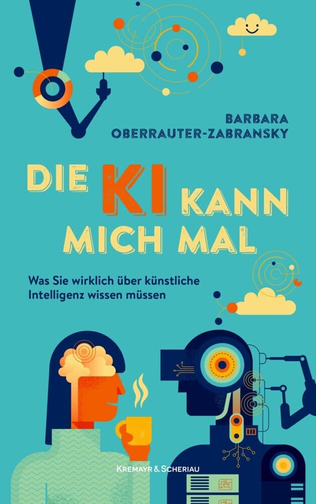 Die KI kann mich mal: Was Sie wirklich über künstliche Intelligenz wissen müssen