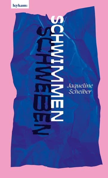 Schwimmen / Schweben: Ein glasklarer Essay über den Mut, Neues zu wagen und die befreiende Kraft des Schwimmens