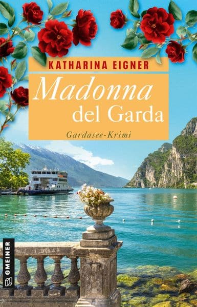 Madonna del Garda: Gardasee-Krimi