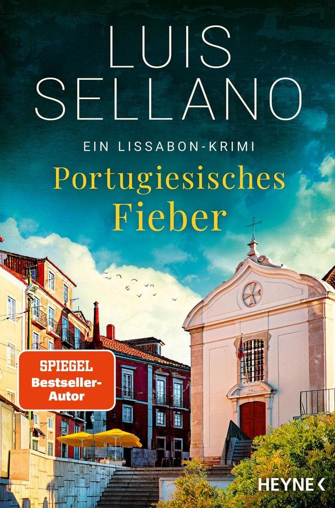 Portugiesisches Fieber: Ein Lissabon-Krimi