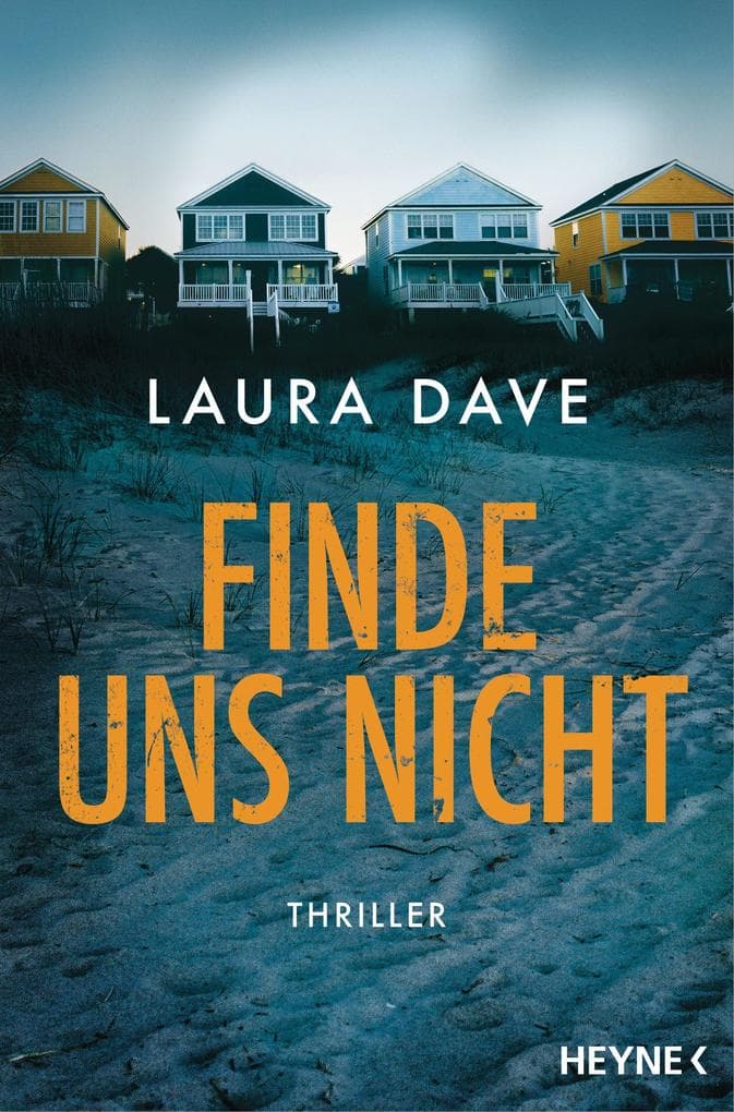Finde uns nicht: Thriller