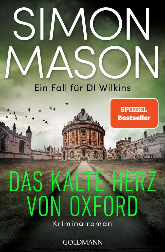 Das kalte Herz von Oxford - Ein Fall für DI Wilkins: Kriminalroman - "Simon Mason ist einzigartig." (The Times)