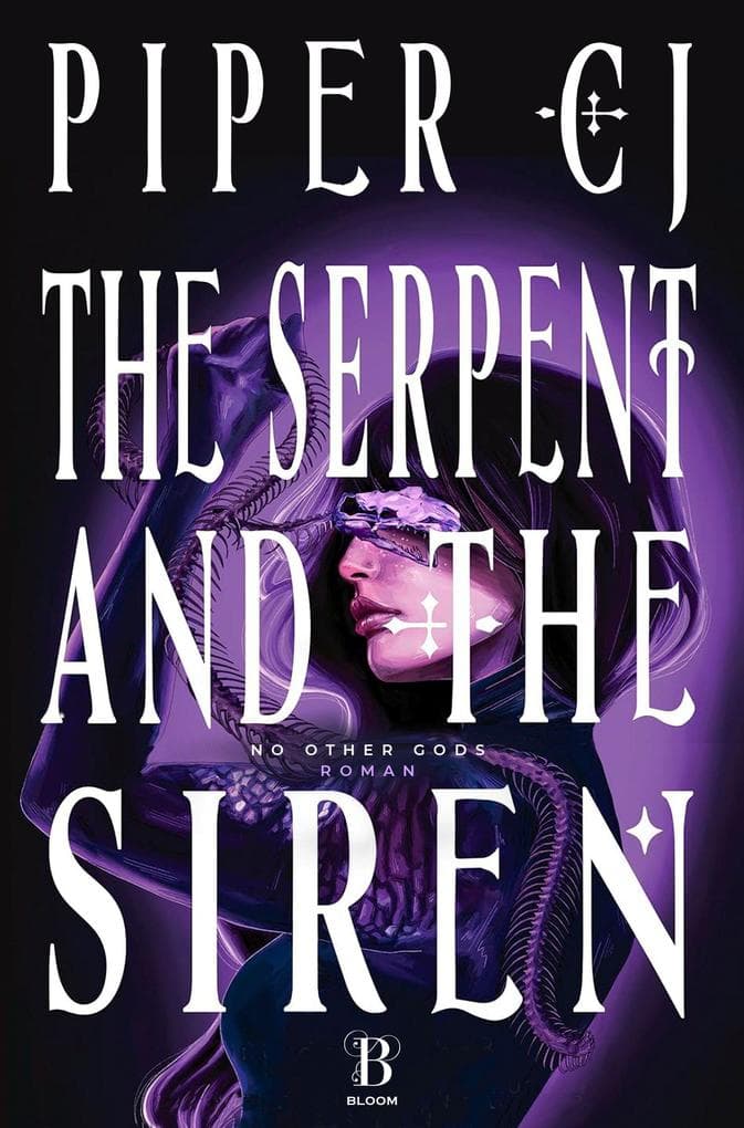 The Serpent and The Siren: Roman - (No Other Gods 3)