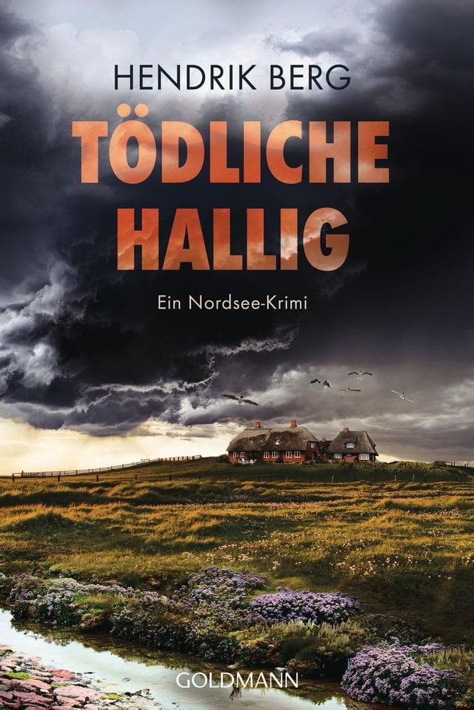 Tödliche Hallig: Ein Nordsee-Krimi