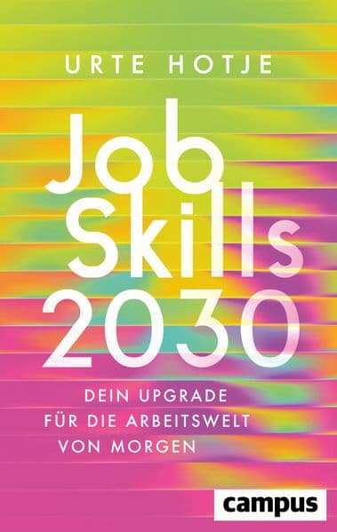 JobSkills 2030: Dein Upgrade für die Arbeitswelt von morgen