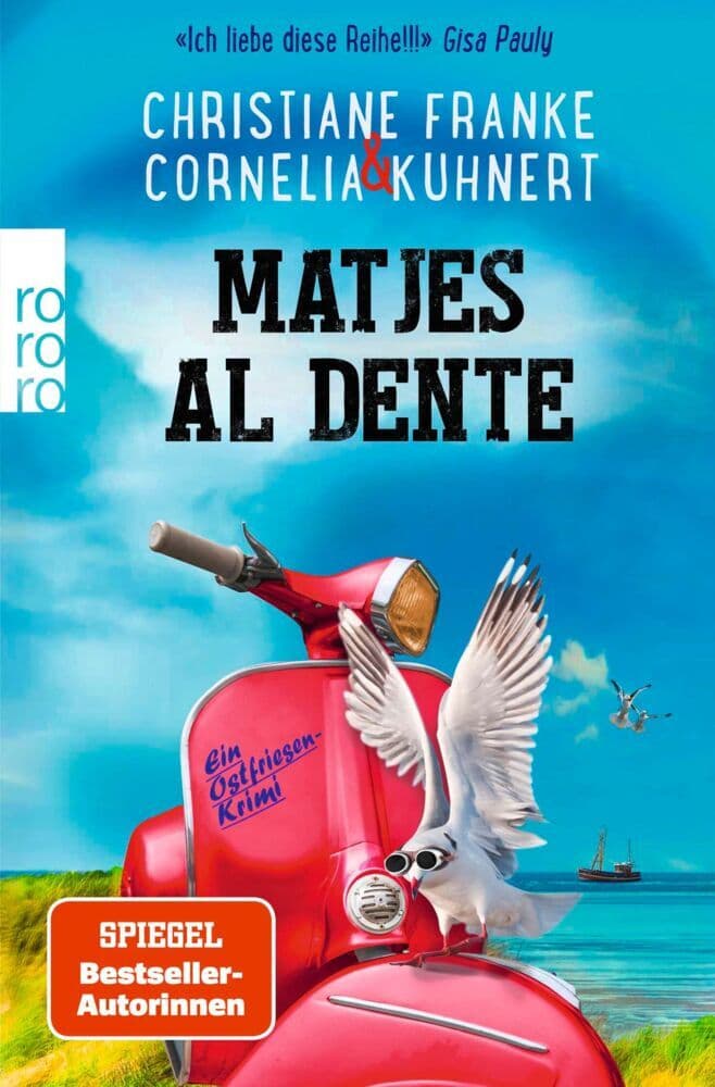 Matjes al dente: Ein Ostfriesen-Krimi
