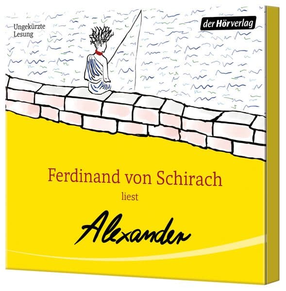 Alexander: Der erste Kindertitel von Ferdinand von Schirach