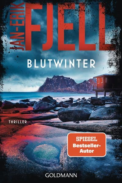 Blutwinter: Thriller - "Einfach mörderisch gut." (Fredriksstad Blad)