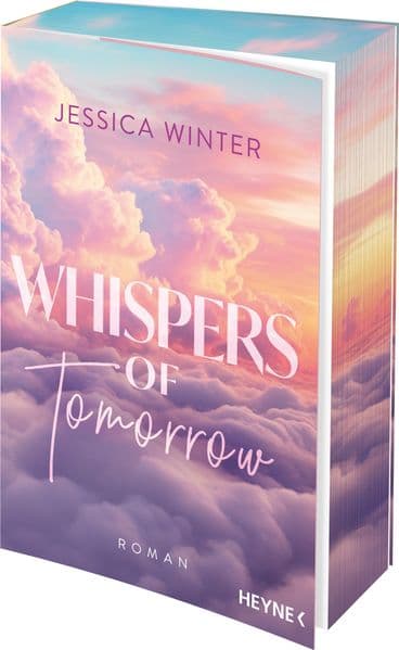 Whispers of Tomorrow: Roman - Mit Farbschnitt in limitierter Erstauflage. More Tension, no Spice: eine New-Adult-Dilogie, die unter die Haut geht