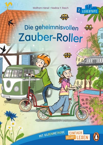 Die geheimnisvollen Zauber-Roller: Erstlesebuch ab 6 Jahren - Ideal zum ersten Lesenlernen ab der 1. Klasse