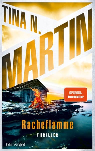 Racheflamme: Thriller - Nordisch, packend, topaktuell - der Bestseller aus Schweden!