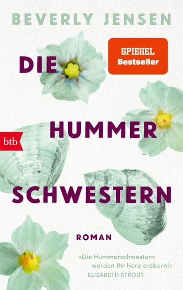 Die Hummerschwestern: Roman