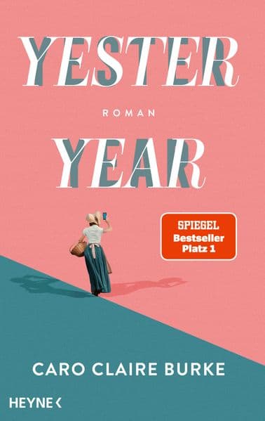 Yesteryear: Roman - Vom NYT-Nr.1 Bestseller zum SPIEGEL-Bestseller - jetzt auch auf Deutsch