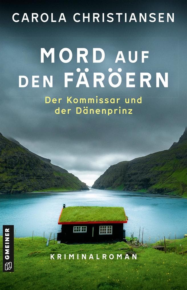 Mord auf den Färöern - Der Kommissar und der Dänenprinz: Kriminalroman