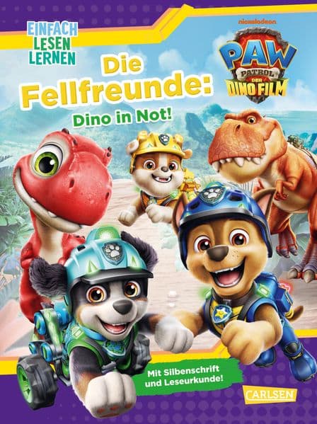 PAW Patrol Erstlesebuch: PAW Patrol - Der Dino Film - Die Fellfreunde: Dino in Not: Einfach Lesen Lernen | PAW Patrol Buch Kinder - PAW Patrol Der Dino Film - Erstlesebuch 1. Klasse