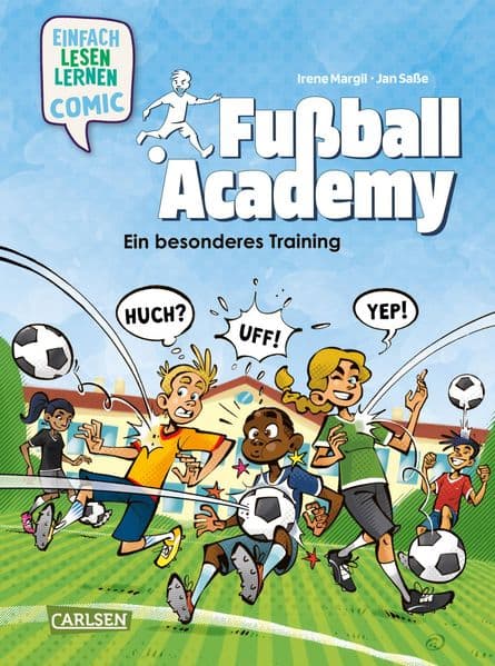 Erstleser Kindercomic: Fußball Academy: Ein besonderes Training: Einfach Lesen Lernen Comic