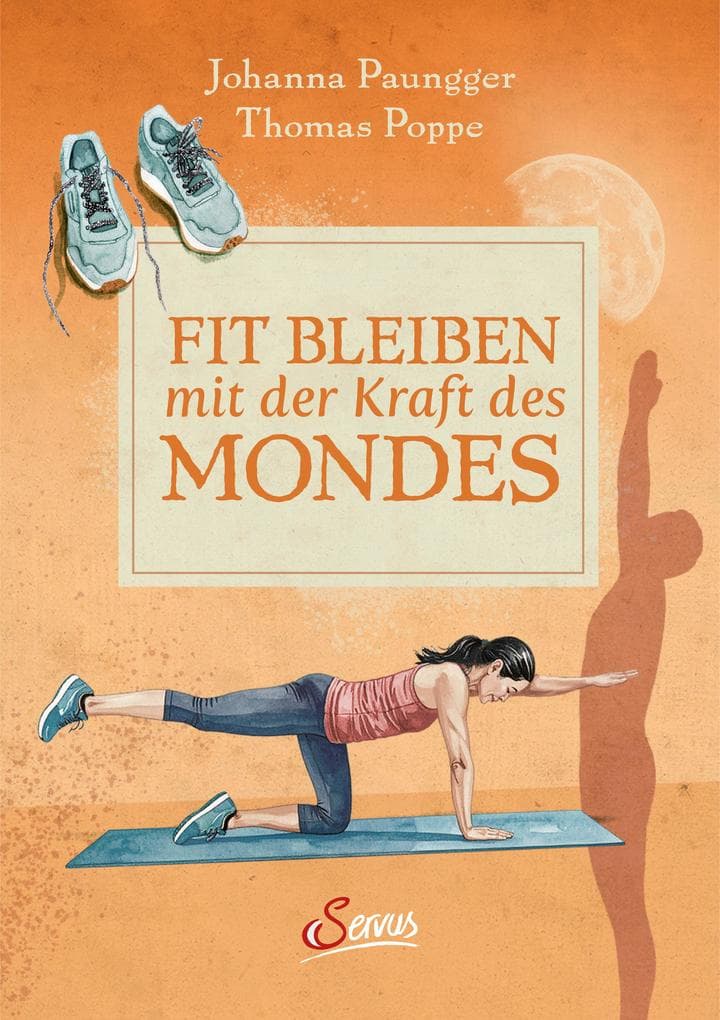 Fit bleiben mit der Kraft des Mondes